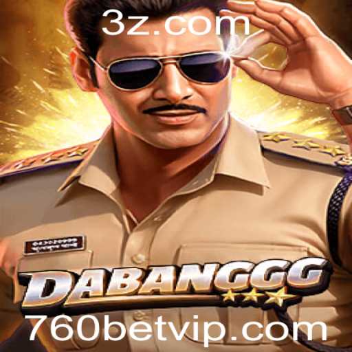 Descubra o Mundo de DABANGGG: Um Jogo Inovador para Entusiastas de 760bet