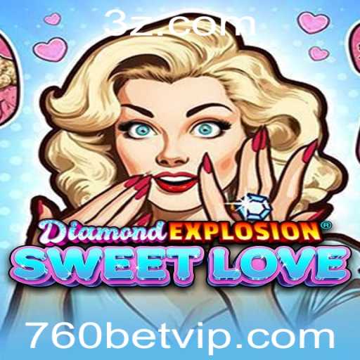 Explorando o Empolgante Mundo de DiamondExplosionSweetLove