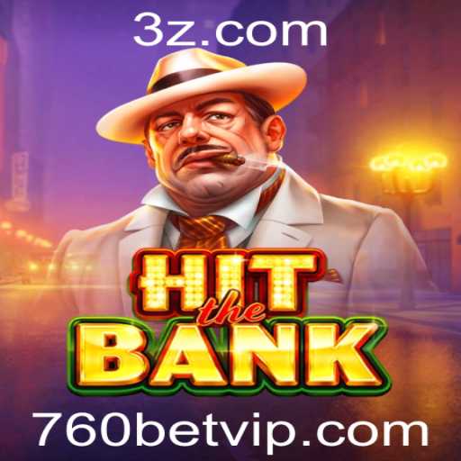 Explorando o Universo de 'HitTheBank' e sua Parceria com '760bet'